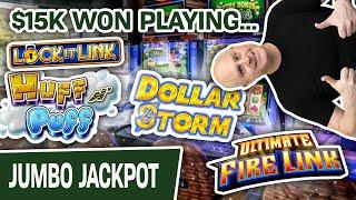 $15K WON on MULTIPLE Slots!  Dollar Storm, Ultimate Fire Link, Lock It Link - THEY’RE ALL HERE!