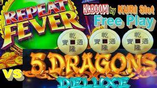 GET MONEY FROM THE CASINO !!REPEAT FEVER Slot  (SAN MANUEL) vs 5 DRAGONS DELUXE Slot (BARONA)栗スロ