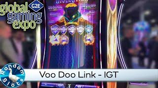 Voo Doo Link Slot Machine by IGT at #G2E2022