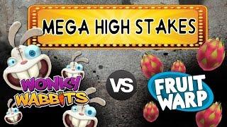 Mega high Stakes Wonky & Fruit Warp! ️ With a 30k Bonus!