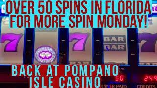 50+ Spins Triple Double Diamond 9 Line @ Pompano Isle For More Spin Monday! $15 Wheel of Fortune too