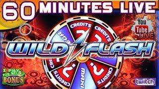 • 60 MINUTES LIVE • WILD FLASH • THE SLOT MUSEUM