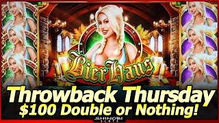 Bier Haus Slot Machine - $100 Double or Nothing for Throwback Thursday in my Favorite WMS G+ Deluxe!