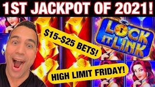 MY  FIRST  JACKPOT  HANDPAY  OF  2021!!!  $15-$25 Bets High Limit Friday!!!