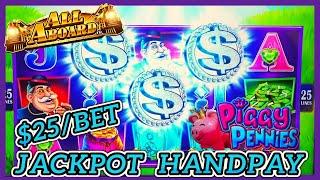 HIGH LIMIT All Aboard  Piggy Pennies HANDPAY JACKPOT $25 Bonus Round Slot Machine Casino