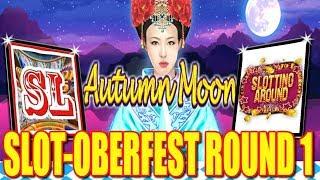 $100 [AUTUMN MOON]  2019 Slot-Oberfest Tournament | Round 1 ** SLOT LOVER **