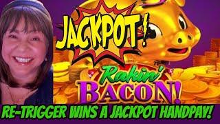 WOW! RAKIN BACON RE-TRIGGERS FOR A JACKPOT HANDPAY!