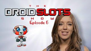 The Droid Slots Show Episode 6 - Mobile Payments at Mobile Casinos