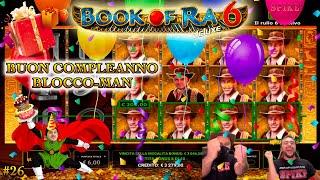 SLOT ONLINE - Grande VINCITA con giocate folli alle BOOK OF RA | Buon Compleanno Blocco-Man  | #26