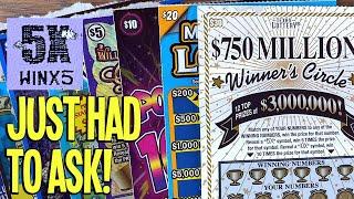 JUST HAD TO ASK  $30 Winner's Circle +  PIC  $130 TEXAS LOTTERY Scratch Offs