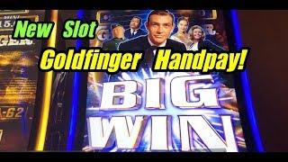 NEW SLOT: HIGH LIMIT HANDPAY JACKPOT on 007 Goldfinger Slot Machine