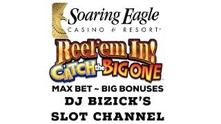 Catch The Big One Slot Machine  MAX BET BIG WINS  SOARING EAGLE CASINO  MOUNT PLEASANT, MI