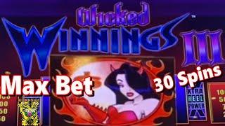 THAT'S WHY I LUV 6 REELS SLOTWICKED WINNINGS III Slot (ARISTOCRAT) MAX BET 30 SPINS !MAX 30 #16