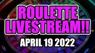 LIVE: Roulette!! April 19 2022