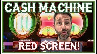 $10 BETS ON CASH MACHINE AND A COUPLE OF RED SCREENS = LOTS OF MONEY FOR ME!