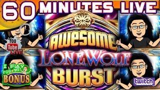 60 MINUTES LIVE  AWESOME REELS - LONE WOLF   LIVE FROM THE SLOT MUSEUM