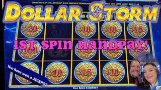 FIRST SPIN JACKPOT HANDPAY! | Dollar Storm | **NEW GAME**
