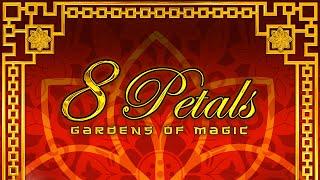 8 Petals Gardens of Magic Slot - NICE SESSION, ALL FEATURES!