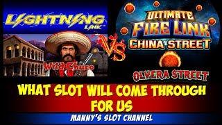 (Lightning Link vs Ultimate Fire Link) Free Spins and Hold Spin/Wild Chuco/Olvera , China Street