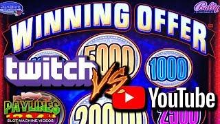 TWITCH VS. YOUTUBE  WINNING OFFER SLOT MACHINE  LIVE CHAT & COMPETITION!!