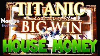 Titanic Slot Machine - Very Fun Hot Streak! Part 2 - House Money Big Win!!