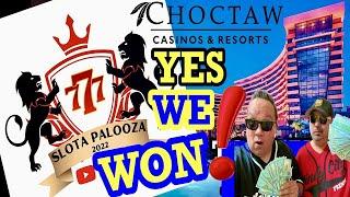 YES!WE WON AT CHOCTAW CASINO DURANT! THE BOYZ #SLOTAPALOOZA