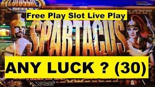 ANY LUCK ? Free Play Slot Live Play (30)SPARTACUS COLOSSAL REELS Slot (WMS)$2.50 Bet