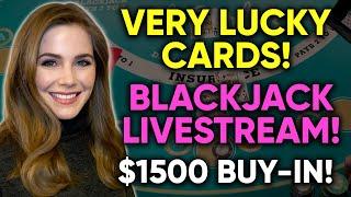 Very Lucky Cards!! LIVE: Blackjack!! $1500 Buy-in!!