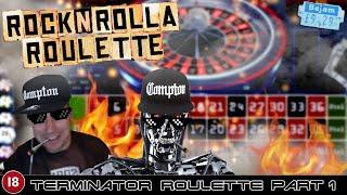 High Stakes Terminator Roulette Session!!