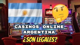Casinos Online en Argentina  SON LEGALES?