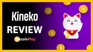 KINEKO CASINO - CRYPTO CASINO REVIEW | BitcoinPlay [2022]