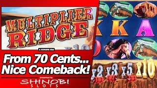 Multiplier Ridge Slot - Down to 70 Cents, Nice Comeback!