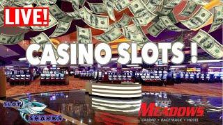LIVE Slot Machine  BIG WINS - The Meadows Racetrack & Casino