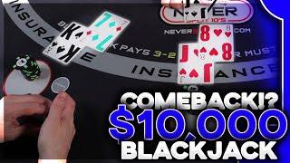 $10,000 Blackjack  - Comeback time - NeverSplit10s E.153