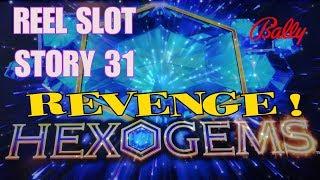Reel Slot Story #31 - Hexogems Revenge!