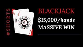 BLACKJACK $15,000 WINNING HAND #Shorts