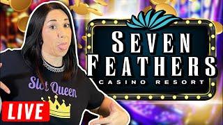 LIVE SLOTS FROM 7 FEATHERS CASINO ! Let’s WIN