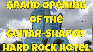 Grand Opening of The Guitar Hotel at Seminole Hard Rock Casino in Hollywood, Florida