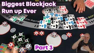 Greatest Blackjack Run Part 3  + $40,000 - Blackjack Strategy
