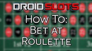 How To Bet At Roulette - A Beginner's Guide To Roulette