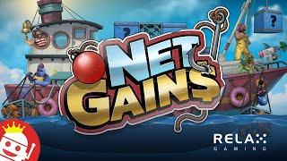 NET GAINS  (RELAX GAMING)  NEW SLOT!  FIRST LOOK!