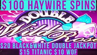 Old School Slots Presents: $100 Spins Haywire $20 Double  Deluxe,  B&W Double Jackpot $15 Titanic!