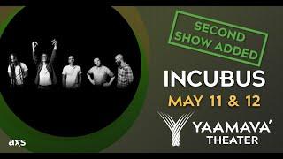 Incubus Performing Live at Yaamava' Theater | Yaamava' Resort & Casino