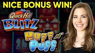 NICE BONUS WIN! Huff N Puff Comes Through Again! Quick Hit Blitz Slot Machine Bonus!