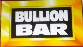 Bullion Bars Fruit Machine - (Andy Davidson Shoutout)