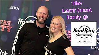 The Last GREAT Party @ The Hard Rock Hotel & Casino