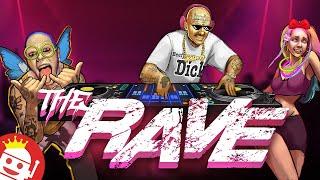 THE RAVE  (NOLIMIT CITY)  NEW SLOT!  FIRST LOOK!