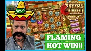 ARRIBA ARRIBA!! EXTRA CHILLI SLOT MAHUSIVE WIN!!!!