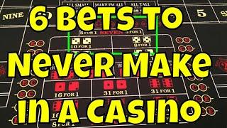 6 Bets to Never Make in a Casino