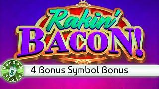 Rakin' Bacon slot machine 4 Bonus Symbols